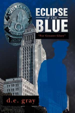 Eclipse of the Blue de D. E. Gray