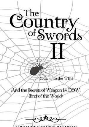 The Country of Swords II de Terrance Shinry Johnson