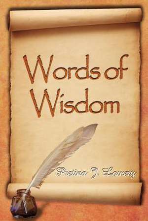 Words of Wisdom de Pretina J. Lowery