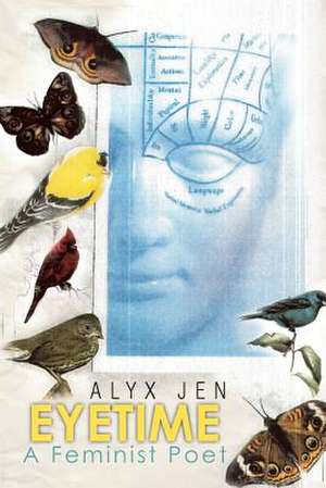 Eye Time de Alyx Jen