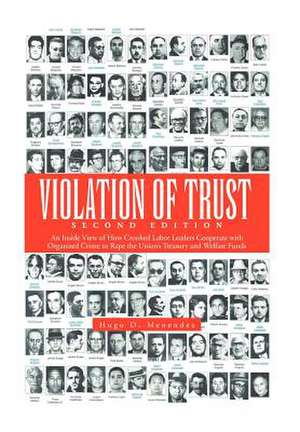 Violation of Trust Second Edition de Hugo D. Menendez