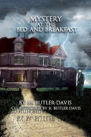 Mystery at the Bed and Breakfast de M. Butler Davis