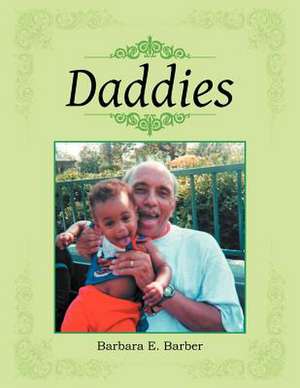 Daddies de Barbara E. Barber