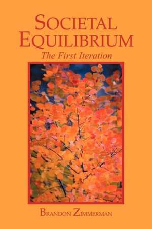 Societal Equilibrium de Brandon Zimmerman