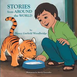 Stories from Around the World de Nancy Garfield Woodbridge