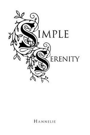 SIMPLE SERENITY de Hannelie