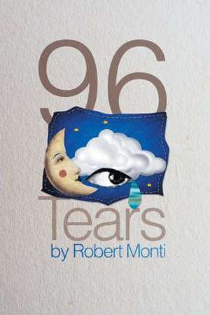 96 Tears de Robert Monti