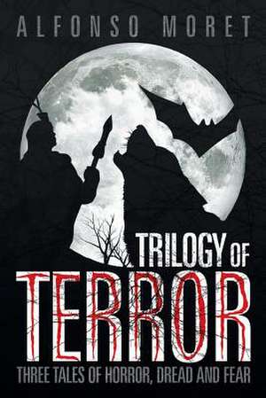 Trilogy of Terror de Alfonso Moret