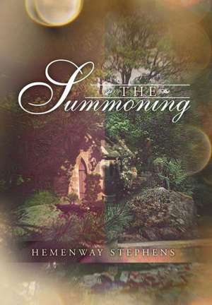 The Summoning de Hemenway Stephens