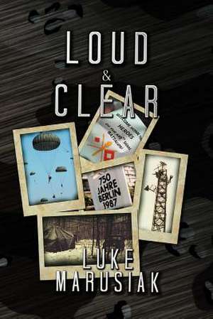 Loud & Clear de Luke Marusiak