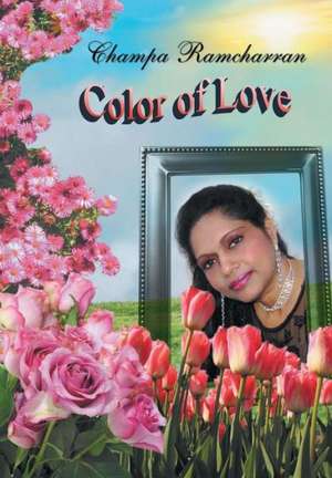 Ramcharran, C: Color of Love