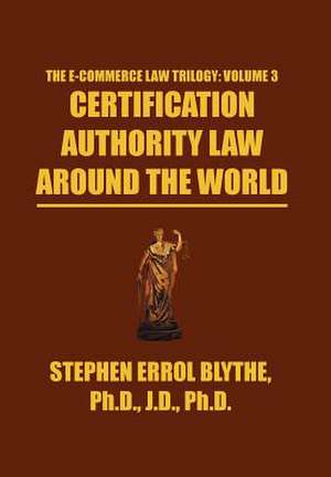 Blythe, S: Certification Authority Law