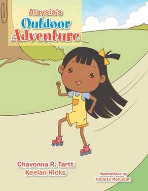 Alaysia's Outdoor Adventure de Chavonna R. Tartt