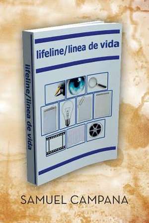 Lifeline / Linea de Vida de Samuel Campana