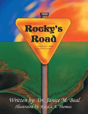 Rocky's Road de Dr Janice M. Beal