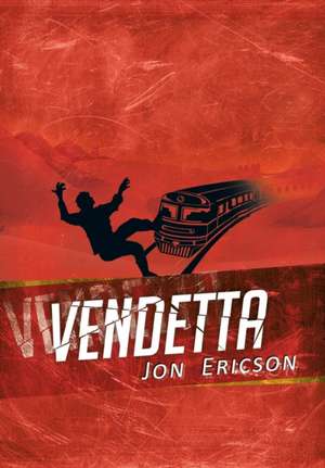 Ericson, J: Vendetta