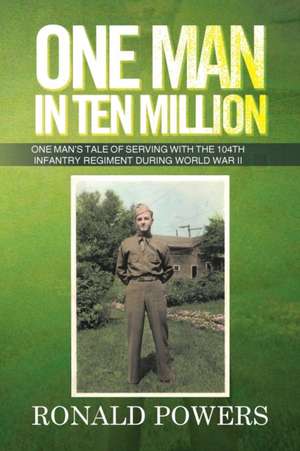 One Man in Ten Million de Ronald Powers