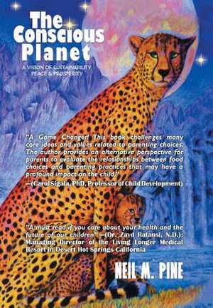 The Conscious Planet de Neil M. Pine