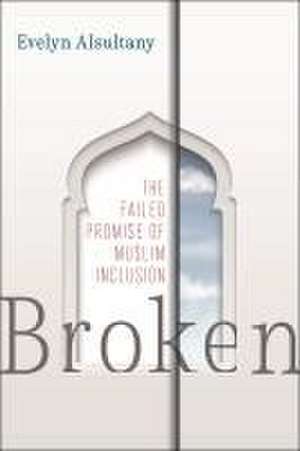 Broken de Evelyn Alsultany