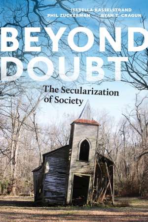 Beyond Doubt – The Secularization of Society de Isabella Kasselstrand