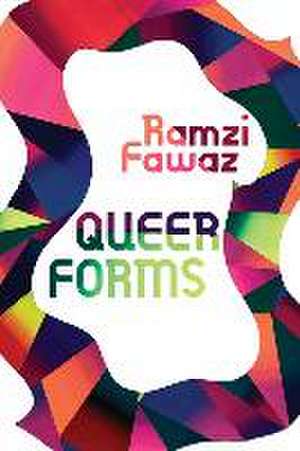 Queer Forms de Ramzi Fawaz