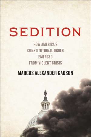Sedition de Marcus Alexander Gadson
