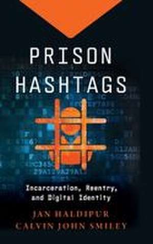 Prison Hashtags de Calvin John Smiley
