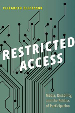 Restricted Access de Elizabeth Ellcessor