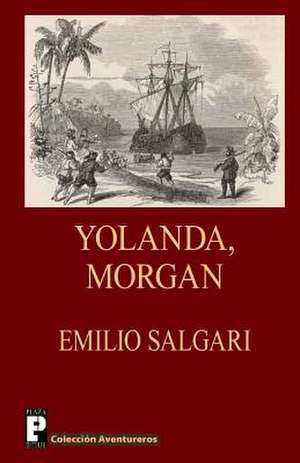 Yolanda, Morgan de Emilio Salgari