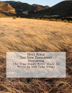 Holy Bible Thenew Testament Notebook de Various Authors