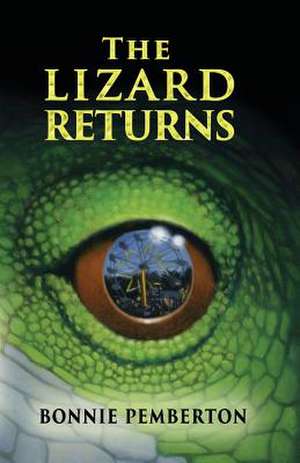 The Lizard Returns de Bonnie Pemberton