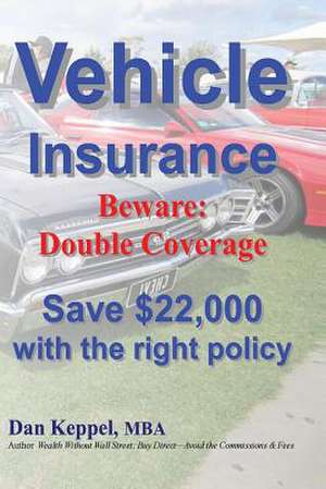 Vehicle Insurance de Dan Keppel Mba