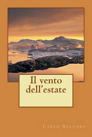 Il Vento Dell'estate de Carlo Salvoni