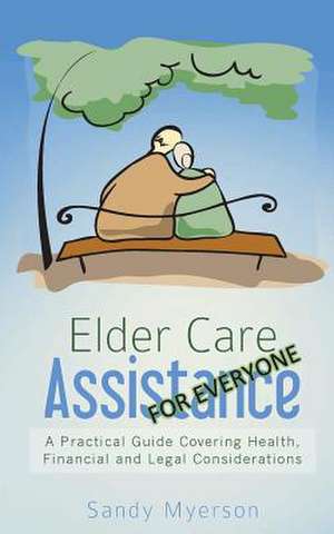 Elder Care Assistance de Sandy Myerson