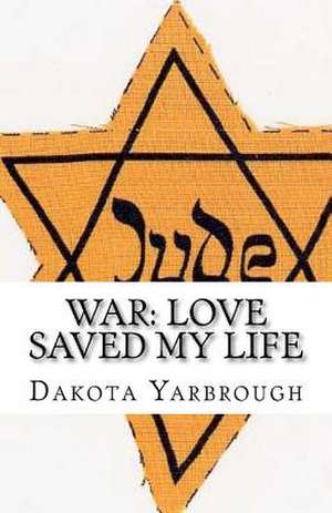 War de Dakota L. Yarbrough