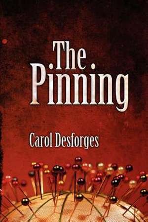 The Pinning de Carol Desforges