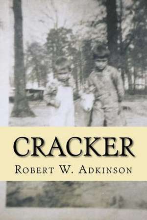 Cracker de Robert W. Adkinson Ph. D.