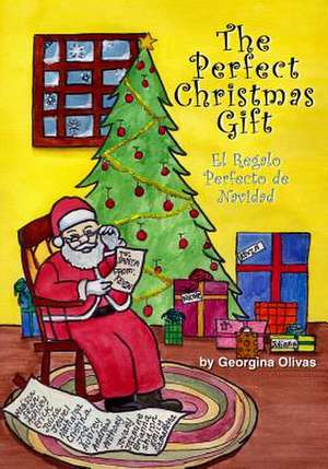 The Perfect Christmas Gift de Georgina Olivas