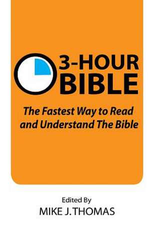 3-Hour Bible de Mike J. Thomas