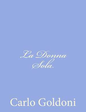 La Donna Sola de Carlo Goldoni