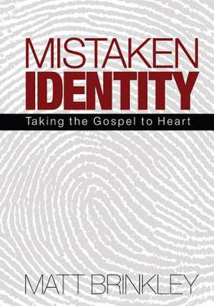 Mistaken Identity de Matt Brinkley