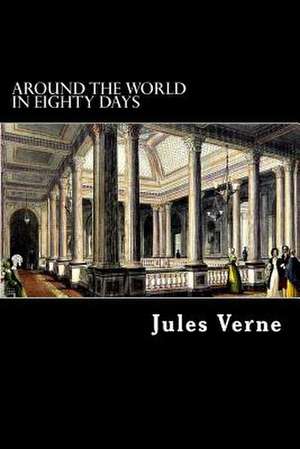 Around the World in Eighty Days de Jules Verne