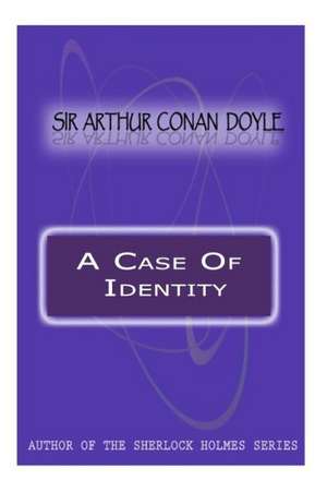 A Case of Identity: Talisman de Arthur Conan Doyle