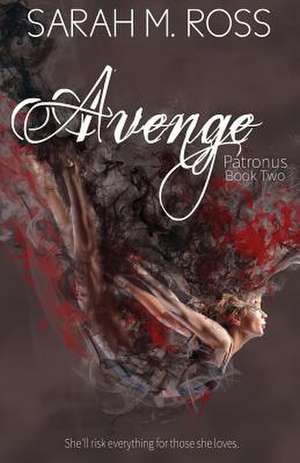 Avenge de Sarah M. Ross