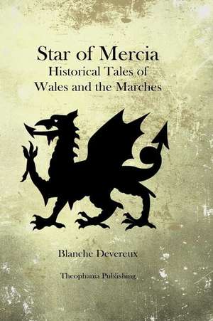 Star of Mercia de Blanche Devereux