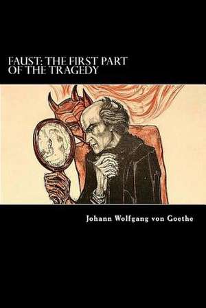 Faust de Johann Wolfgang Von Goethe