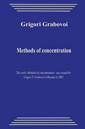 Methods of Concentration de Grigori Grabovoi