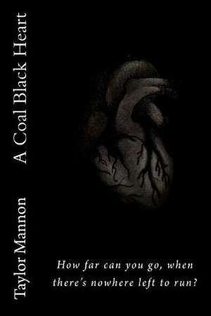 A Coal Black Heart de Taylor Mannon