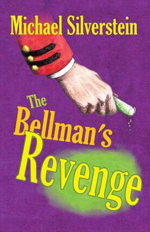 The Bellman's Revenge de Michael Silverstein