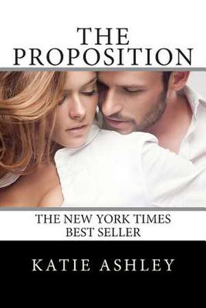 The Proposition de Katie Ashley